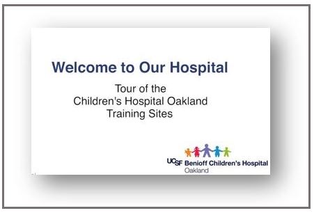 BCH Oakland Trainee Hospital Virtual Tour